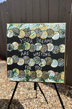 Your Dreams Are Waiting For You